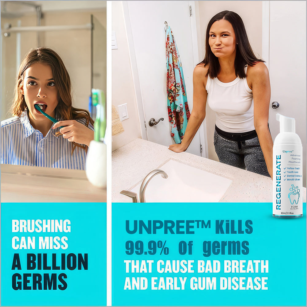 Unpree™ Regenerate Teeth Mouthwash - Foam Technology Solve All Oral Problems